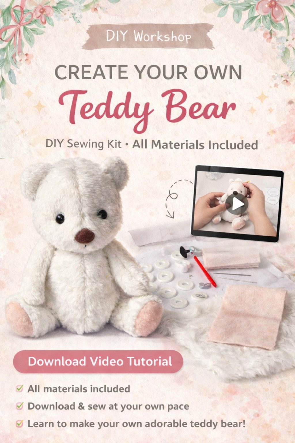 Hand-sewn Fabric Bear + Video Tutorial Self-paced access.No live/No Online